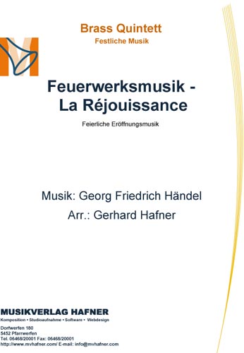 Feuerwerksmusik -
 La Réjouissance - Brass Quintett - Festliche Musik 