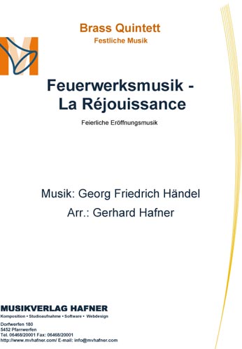 Feuerwerksmusik - La Réjouissance - Brass Quintett - Festliche Musik