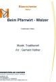 Beim Pfarrwirt - Walzer - Blasorchester - Walzer 