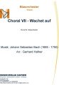 Choral VII - Wachet auf - Blasorchester - Choral 