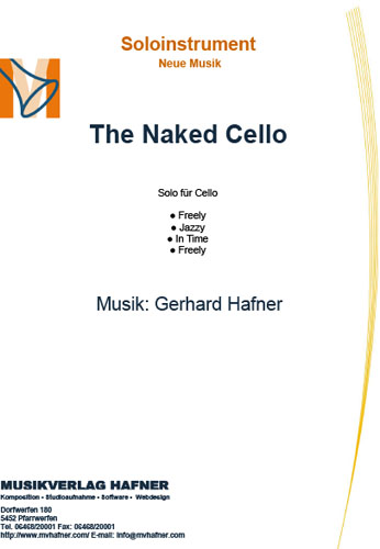 The Naked Cello - Soloinstrument - Neue Musik Cello